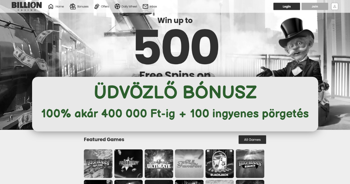 Billion Casino - Online kaszinó bónuszok 150,000 HUF